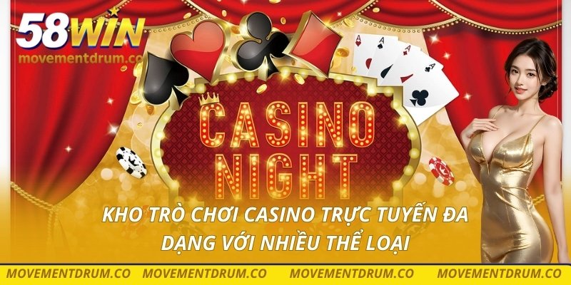 Kho trò chơi casino trực tuyến đa dạng với nhiều thể loại