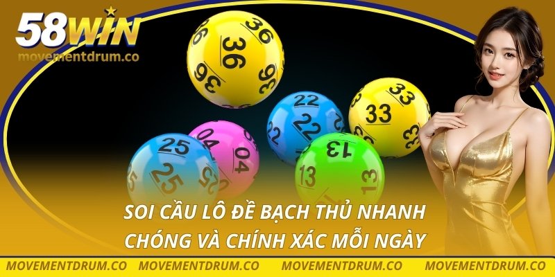 Soi cầu lô đề bạch thủ
